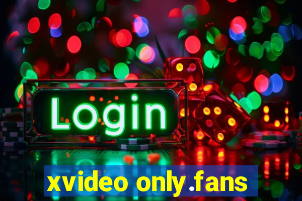 xvideo only.fans